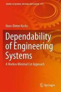 Dependability of Engineering Systems