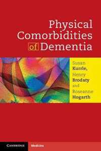 Physical Comorbidities of Dementia