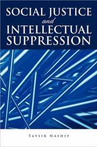 Social Justice and Intellectual Suppression