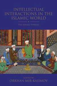 Intellectual Interactions in the Islamic World