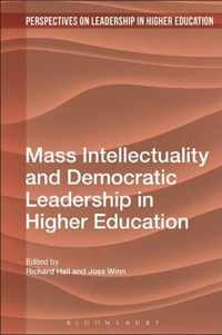 Mass Intellectuality and Democratic Leadership in Higher Education