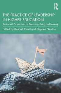 The Practice of Leadership in Higher Education