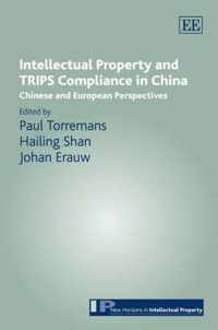 Intellectual Property and TRIPS Compliance in China