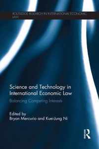 Science and Technology in International Economic Law