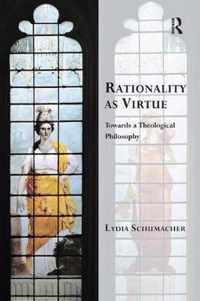 Rationality as Virtue