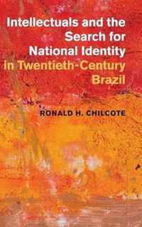 Intellectuals and the Search for National Identity in Twentieth-Century Brazil