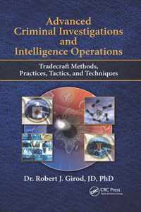 Advanced Criminal Investigations and Intelligence Operations