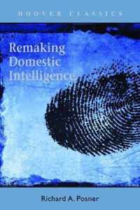 Remaking Domestic Intelligence