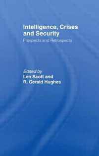 Intelligence, Crises and Security