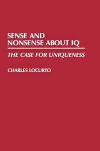 Sense and Nonsense about IQ