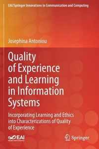 Quality of Experience and Learning in Information Systems