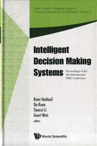 Intelligent Decision Making Systems - Proceedings Of The 4th International Iske Conference On Intelligent Systems And Knowledge