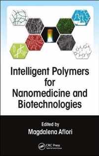 Intelligent Polymers for Nanomedicine and Biotechnologies