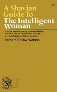 Shavian Guide to the Intelligent Woman