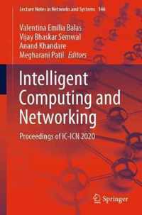 Intelligent Computing and Networking