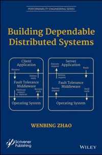 Building Dependable Distributed Systems