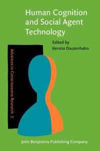 Human Cognition and Social Agent Technology