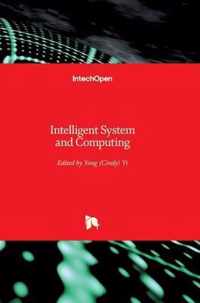 Intelligent System and Computing