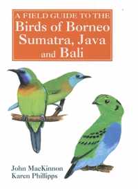 A Field Guide to the Birds of Borneo, Sumatra, Java, and Bali