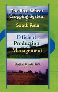 The Rice-Wheat Cropping System of South Asia