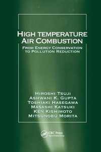 High Temperature Air Combustion