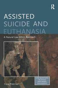 Assisted Suicide and Euthanasia