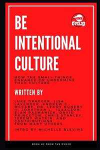 Be Intentional Culture