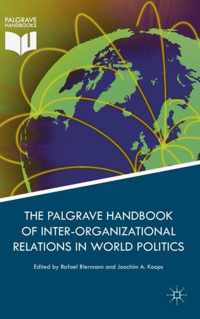 Palgrave Handbook of Inter-Organizational Relations in World Politics