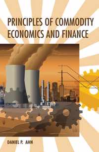 Principles of Commodity Economics and Finance