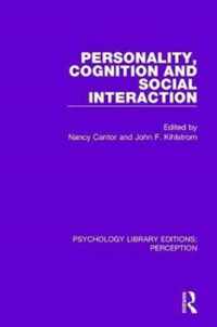 Personality, Cognition and Social Interaction