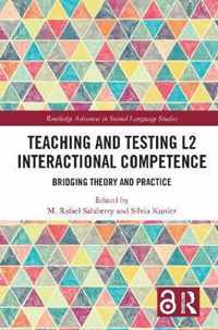 Teaching and Testing L2 Interactional Competence