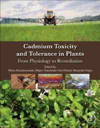 Cadmium Toxicity and Tolerance in Plants