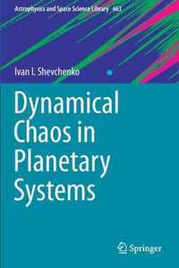 Dynamical Chaos in Planetary Systems