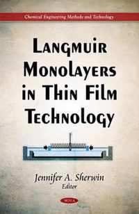 Langmuir Monolayers in Thin Film Technology