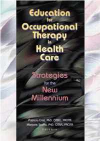 Education for Occupational Therapy in Health Care