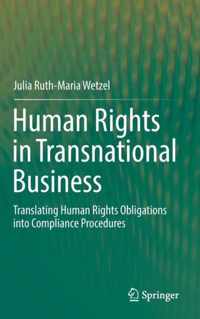 Human Rights in Transnational Business: Translating Human Rights Obligations Into Compliance Procedures