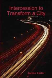 Intercession to Transform a City