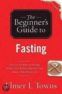 The Beginner's Guide To Fasting