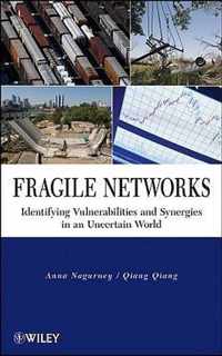 Fragile Networks
