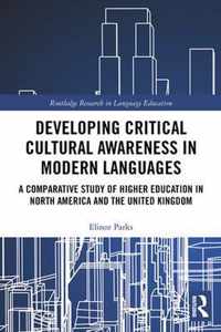 Developing Critical Cultural Awareness in Modern Languages