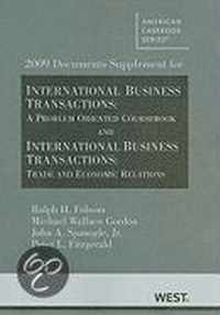 2009 Documents Supplement for International Business Transactions : a Problem-Oriented Coursebook and International Business Transactions : Trade and Economic Relations