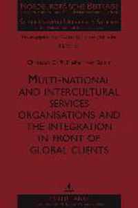 Multi-national and intercultural services organisations and the integration in front of global clients