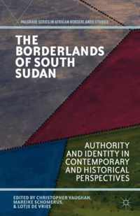 The Borderlands of South Sudan