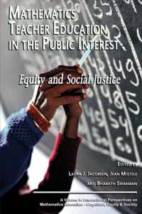 Mathematics Teacher Education in the Public Interest