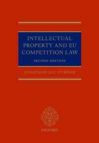 Intellectual Property and EU Competition Law