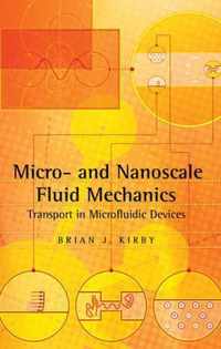 Micro- and Nanoscale Fluid Mechanics