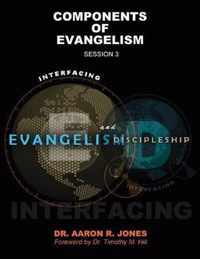 Interfacing Evangelism and Discipleship Session 3