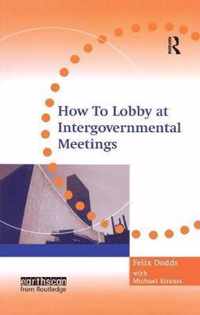 How to Lobby at Intergovernmental Meetings