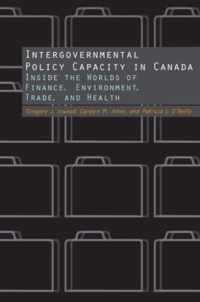 Intergovernmental Policy Capacity in Canada: Inside the Worlds of Finance, Environment, Trade, and Health