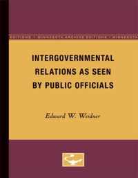 Intergovernmental Relations as Seen by Public Officials